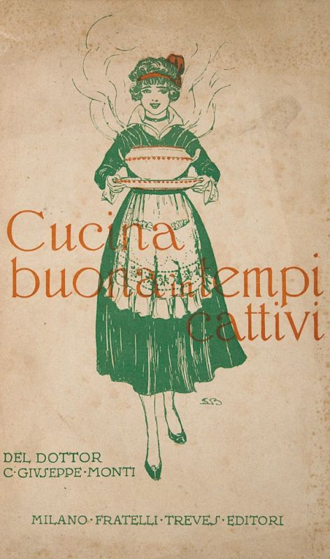 Cucina buona in tempi cattivi